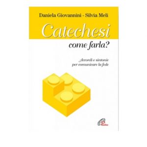 Catechesi come farla?