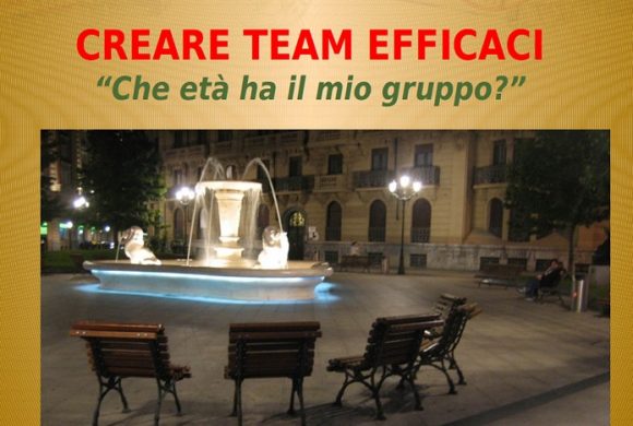 Creare Team efficaci – “Che età ha il mio gruppo?”