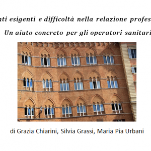 Pazienti esigenti e difficoltà nella relazione professionale Un aiuto concreto per gli operatori sanitari