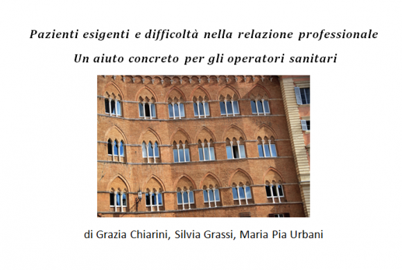 Pazienti esigenti e difficoltà nella relazione professionale Un aiuto concreto per gli operatori sanitari